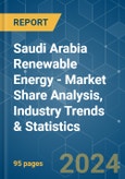 Saudi Arabia Renewable Energy - Market Share Analysis, Industry Trends & Statistics, Growth Forecasts (2024 - 2029)- Product Image