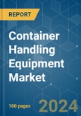 Container Handling Equipment - Market Share Analysis, Industry Trends & Statistics, Growth Forecasts 2019 - 2029- Product Image