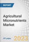 Agricultural Micronutrients Market by Type (Zinc, Boron, Iron, Manganese, Molybdenum, and Copper), Mode of Application (Soil, Foliar, and Fertigation), Form (Chelated and Non-Chelated micronutrients), Crop Type and Region - Forecast to 2027- Product Image