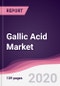 Gallic Acid Market - Forecast (2020 - 2025) - Product Thumbnail Image