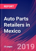 Auto Parts Retailers in Mexico - Industry Market Research Report- Product Image