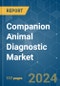 Companion Animal Diagnostic - Market Share Analysis, Industry Trends & Statistics, Growth Forecasts 2019 - 2029 - Product Thumbnail Image