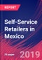 Self-Service Retailers in Mexico - Industry Market Research Report - Product Thumbnail Image