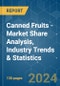 Canned Fruits - Market Share Analysis, Industry Trends & Statistics, Growth Forecasts 2019 - 2029 - Product Image