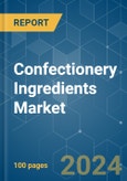 Confectionery Ingredients - Market Share Analysis, Industry Trends & Statistics, Growth Forecasts 2019 - 2029- Product Image