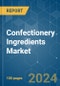 Confectionery Ingredients - Market Share Analysis, Industry Trends & Statistics, Growth Forecasts 2019 - 2029 - Product Image