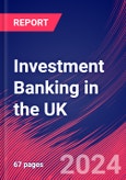 Investment Banking in the UK - Market Research Report (2014-2029)- Product Image