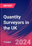 Quantity Surveyors in the UK - Industry Market Research Report- Product Image