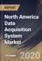 North America Data Acquisition System Market, by Component, by Application, by End User, by Country, Industry Analysis and Forecast, 2019 - 2025 - Product Thumbnail Image