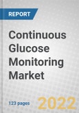 Continuous Glucose Monitoring (CGM): Technologies and Global Markets- Product Image