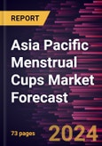 Asia Pacific Menstrual Cups Market Forecast to 2030 - Regional Analysis - by Type, Material, and Distribution Channel- Product Image