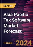 Asia Pacific Tax Software Market Forecast to 2030 - Regional Analysis - by Product, Tax Type, Deployment Type, End User, Enterprise Size, and Vertical- Product Image