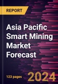 Asia Pacific Smart Mining Market Forecast to 2030 - Regional Analysis - by Component (Automated Equipment, Hardware Component, Software Solution, and Services) and Mining Type (Underground Mining and Surface Mining)- Product Image