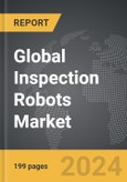 Inspection Robots - Global Strategic Business Report- Product Image