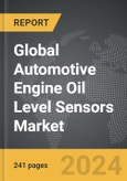 Automotive Engine Oil Level Sensors - Global Strategic Business Report- Product Image