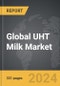 UHT Milk - Global Strategic Business Report - Product Thumbnail Image