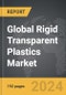 Rigid Transparent Plastics - Global Strategic Business Report - Product Thumbnail Image