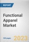 Functional Apparel Market By Product Type, By Application, By Distribution Channel: Global Opportunity Analysis and Industry Forecast, 2023-2032 - Product Thumbnail Image