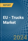 EU - Trucks - Market Analysis, Forecast, Size, Trends and Insights- Product Image