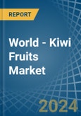 World - Kiwi Fruits - Market Analysis, Forecast, Size, Trends and Insights- Product Image