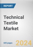 Technical Textile Market By Material, By Process, By End-Use Application: Global Opportunity Analysis and Industry Forecast, 2023-2032- Product Image