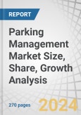 Parking Management Market Size, Share, Growth Analysis, By Offering (Solutions (Parking Guidance, Parking Reservation Management) and Services), Parking Site (Off-Street and On-Street), End Use, and Region - Global Industry Forecast to 2029- Product Image