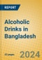 Alcoholic Drinks in Bangladesh - Product Image