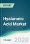 Hyaluronic Acid Market - Forecasts from 2020 to 2025 - Product Thumbnail Image