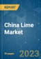 China Lime Market - Growth, Trends, COVID-19 Impact, and Forecasts (2023 - 2028) - Product Thumbnail Image