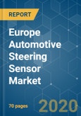 Europe Automotive Steering Sensor Market - Growth, Trends and Forecasts (2020 - 2025)- Product Image