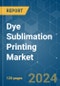 Dye Sublimation Printing - Market Share Analysis, Industry Trends & Statistics, Growth Forecasts (2024 - 2029) - Product Thumbnail Image