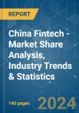 China Fintech - Market Share Analysis, Industry Trends & Statistics, Growth Forecasts (2024 - 2029)- Product Image
