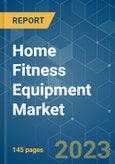 Home Fitness Equipment Market - Growth, Trends, COVID-19 Impact, and Forecasts (2023-2028)- Product Image