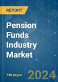 Pension Funds Industry - Market Share Analysis, Industry Trends & Statistics, Growth Forecasts 2020 - 2029- Product Image