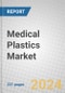 Medical Plastics: Global Markets - Product Image
