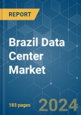 Brazil Data Center - Market Share Analysis, Industry Trends & Statistics, Growth Forecasts (2024 - 2029)- Product Image