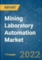Mining Laboratory Automation Market - Growth, Trends, COVID-19 Impact, and Forecasts (2022 - 2027) - Product Thumbnail Image