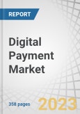 Digital Payment Market by Offering (Solutions (Payment Processor, Payment Gateway, Payment Wallet, POS Solution), Services (Professional and Managed), Transaction Type (Domestic and Cross Border), Payment Mode, Vertical & Region - Forecast to 2028- Product Image