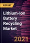 Lithium-Ion Battery Recycling Market Forecast to 2027 - COVID-19 Impact and Global Analysis By Technology and Application - Product Thumbnail Image