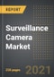 Surveillance Camera Market: Analysis By Product Type, End User, By Region, By Country (2021 Edition): Market Insights, Covid-19 Impact, Competition and Forecast (2021-2026) - Product Thumbnail Image