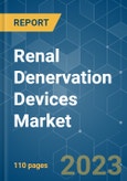 Renal Denervation Devices Market - Growth, Trends, and Forecasts (2023-2028)- Product Image