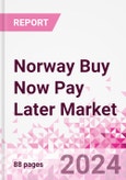 Norway Buy Now Pay Later Business and Investment Opportunities Databook - 75+ KPIs on BNPL Market Size, End-Use Sectors, Market Share, Product Analysis, Business Model, Demographics - Q1 2024 Update- Product Image