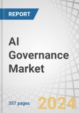 AI Governance Market by Functionality (Model Lifecycle Management, Risk & Compliance, Monitoring & Auditing, Ethics & Responsible AI), Product Type (End-to-end AI Governance Platforms, MLOps & LLMOps Tools, Data Privacy Tools) - Global Forecast to 2029- Product Image