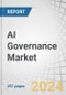 AI Governance Market by Functionality (Model Lifecycle Management, Risk & Compliance, Monitoring & Auditing, Ethics & Responsible AI), Product Type (End-to-end AI Governance Platforms, MLOps & LLMOps Tools, Data Privacy Tools) - Global Forecast to 2029 - Product Thumbnail Image