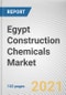 Egypt Construction Chemicals Market by Product Type and Application: Opportunity Analysis and Industry Forecast 2020-2027 - Product Thumbnail Image
