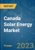 Canada Solar Energy Market - Growth, Trends, and Forecasts (2023-2028)- Product Image