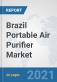 Brazil Portable Air Purifier Market: Prospects, Trends Analysis, Market Size and Forecasts up to 2026- Product Image