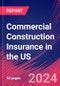 Commercial Construction Insurance in the US - Industry Market Research Report - Product Thumbnail Image