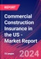 Commercial Construction Insurance in the US - Industry Market Research Report - Product Thumbnail Image