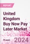 United Kingdom Buy Now Pay Later Business and Investment Opportunities Databook - 75+ KPIs on BNPL Market Size, End-Use Sectors, Market Share, Product Analysis, Business Model, Demographics - Q1 2024 Update - Product Thumbnail Image